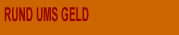 Rund ums geld
